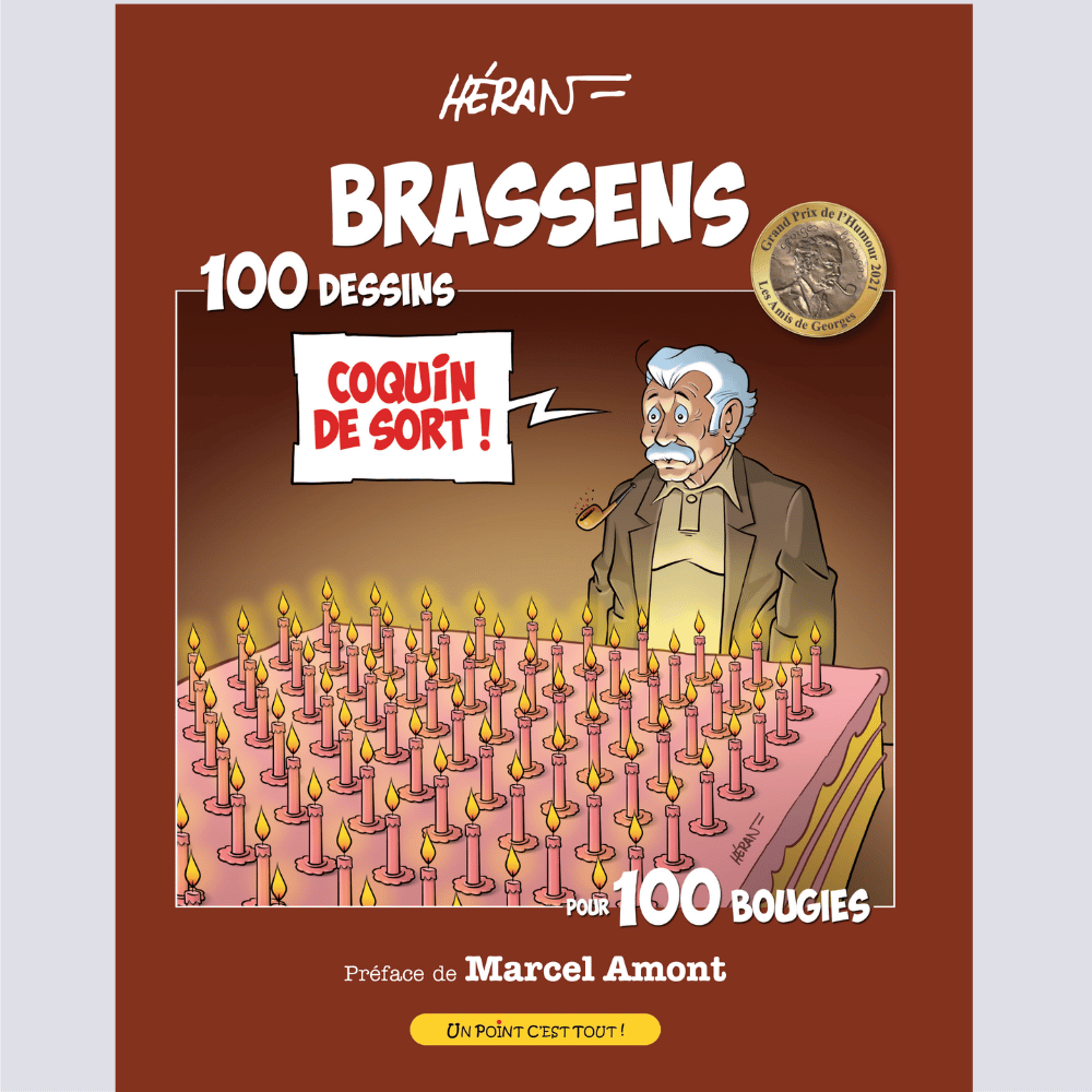 Brassens, 100 dessins pour 100 bougies - Jean-Marc Héran