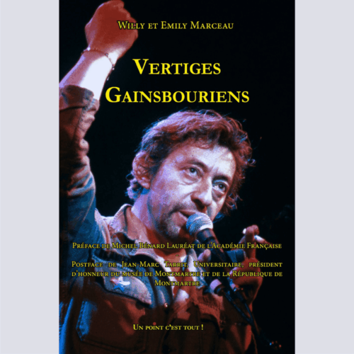 Vertiges gainsbouriens - Willy et Emily Marceau