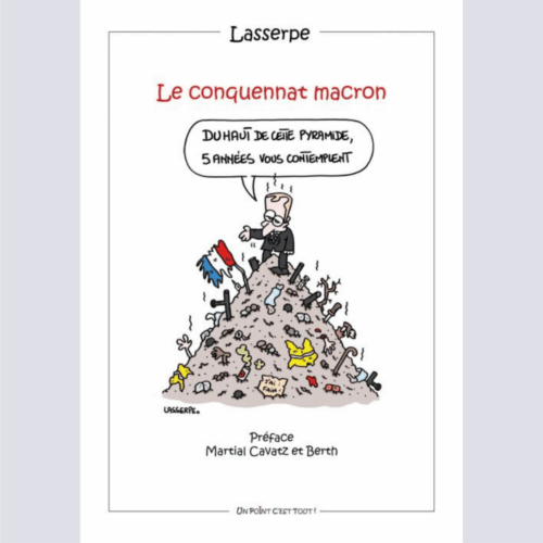 Le conquennat Macron - Lasserpe